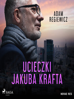 cover image of Ucieczki Jakuba Krafta